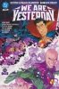 JUSTICE LEAGUE UNLIMITED WORLDS FINEST WE ARE YESTERDAY TP [9781799505495]